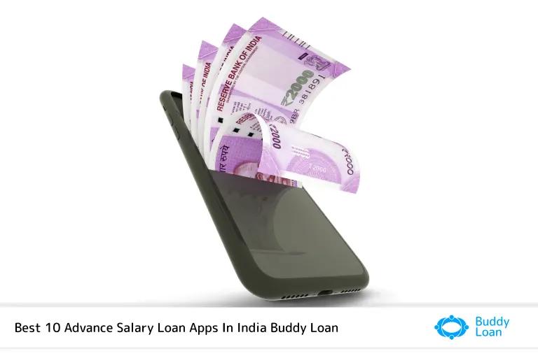 10 Best Advance Salary Loan Apps In India