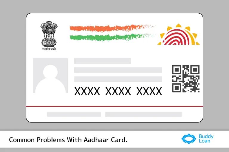 Common Issues in Aadhaar Card