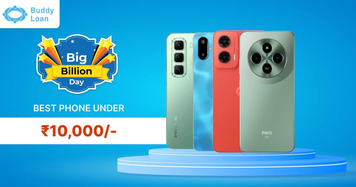 Best smartPhones under 10000 in Flipkart BBD sale 2025