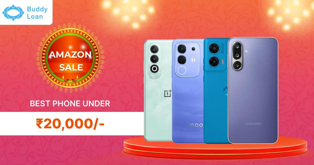 Best Phone under 20000 Amazon Great Indian Festival 2025
