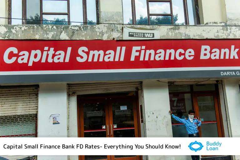 Capital Small Finance Bank FD Rates