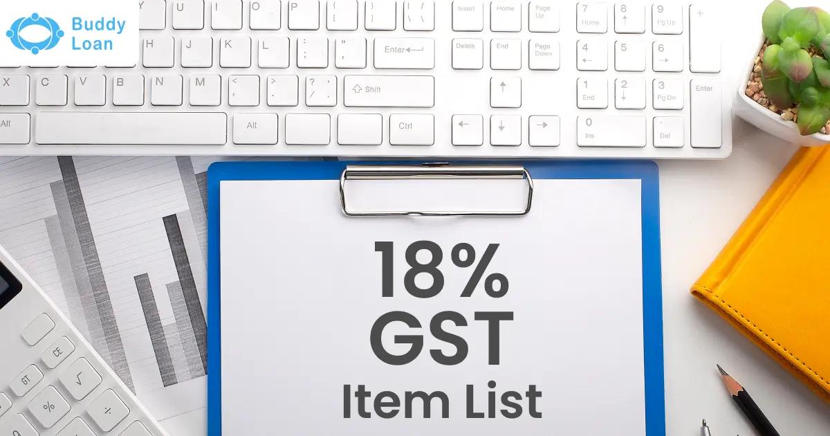 18% GST Items List After GST Reforms 2025