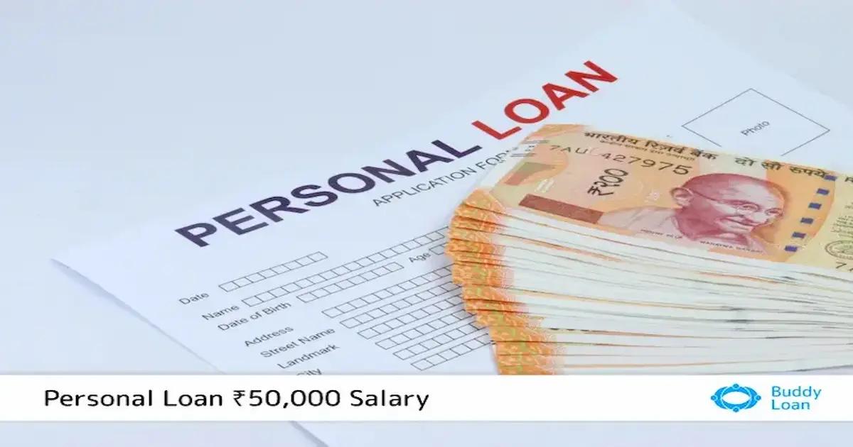 Personal Loan for 50000 Salary