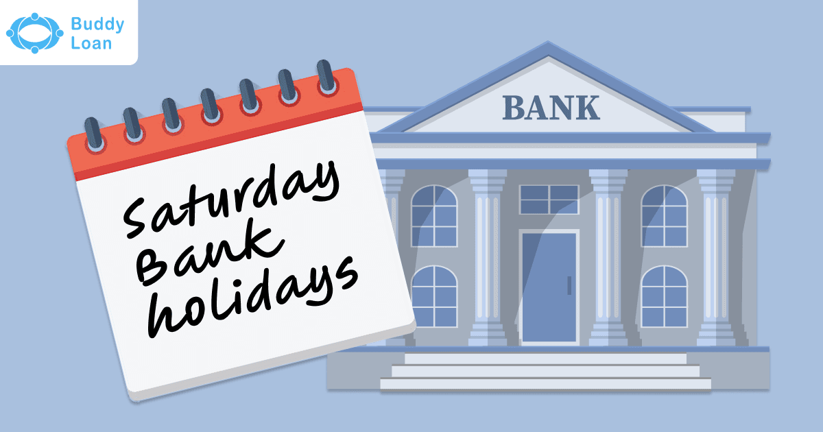 Saturday Bank Holidays