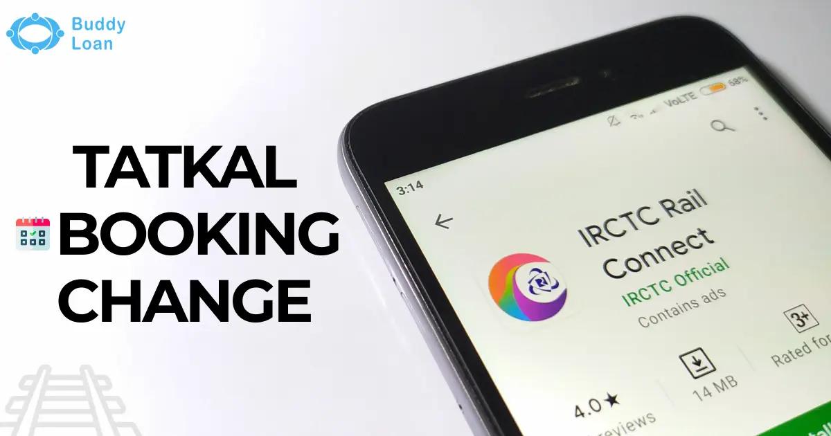 Tatkal booking changes from July 2025