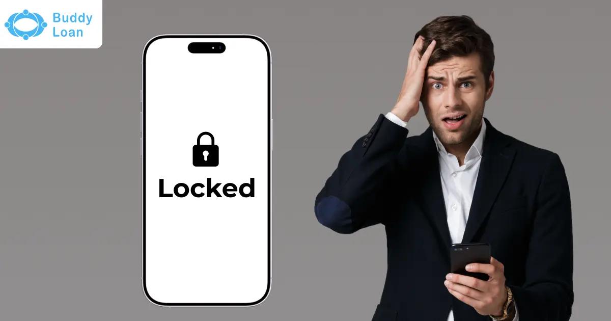 Lenders May Lock Phone of Loan Defaulters