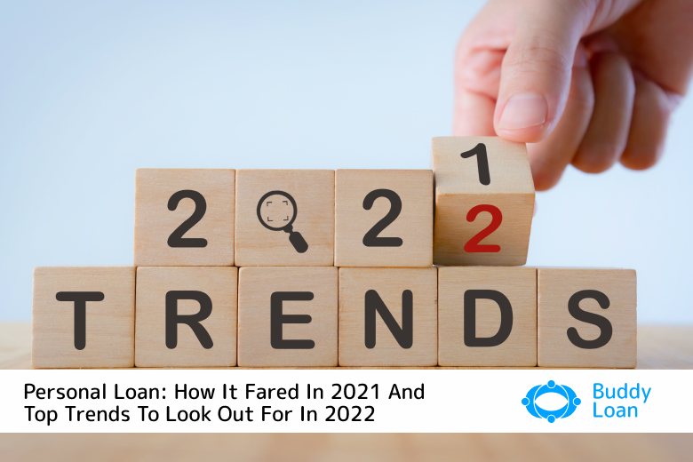 Personal Loan Trends in 2021 and 2022