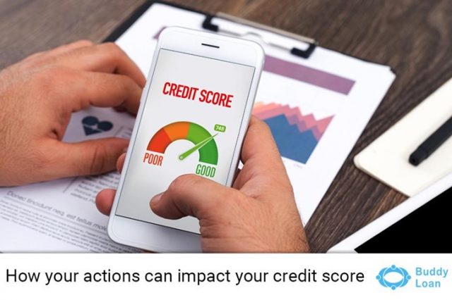 actions can impact your credit score
