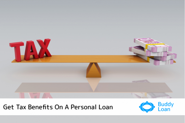 Get Tax Benfits on a Personal Loan