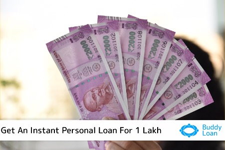 Instant loan of 1 lakh