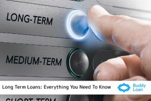 Loan: Strategies to Follow Before Investing in a Long-term loans.