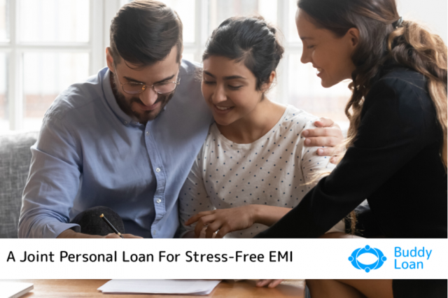 A Joint Personal Loan For Stress-Free EMI