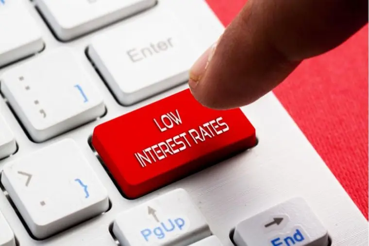 Low Interest Rates Low Interest Rates