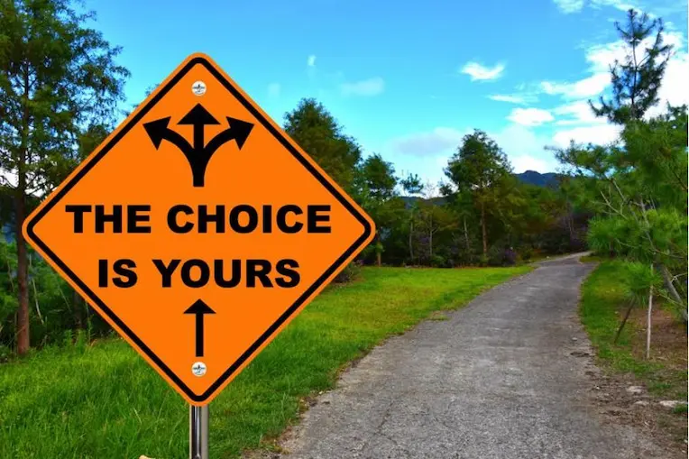 the choice is yours